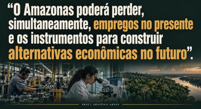 Card: o Amazonas poderá perder empregos no presente e os instrumentos para construir alternativas econômicas no futuro
